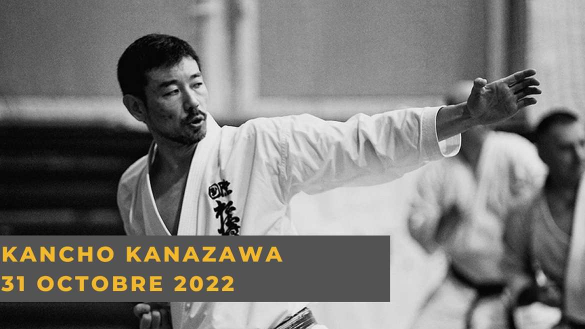 Stage Kancho Kanazawa – Ouverture des inscriptions