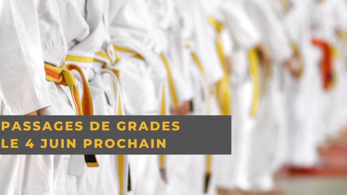 Passages de grades – le 4 juin prochain